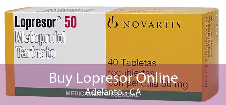 Buy Lopresor Online Adelanto - CA