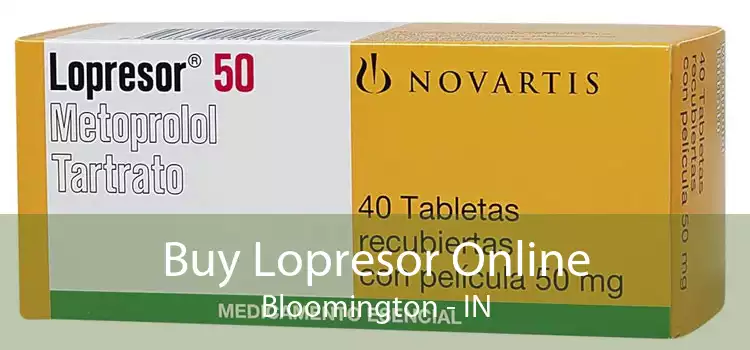 Buy Lopresor Online Bloomington - IN