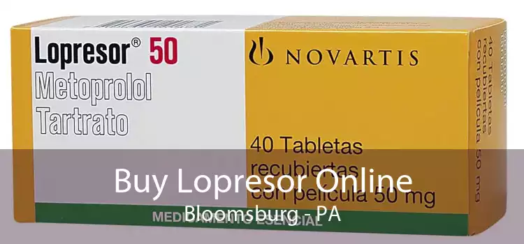 Buy Lopresor Online Bloomsburg - PA