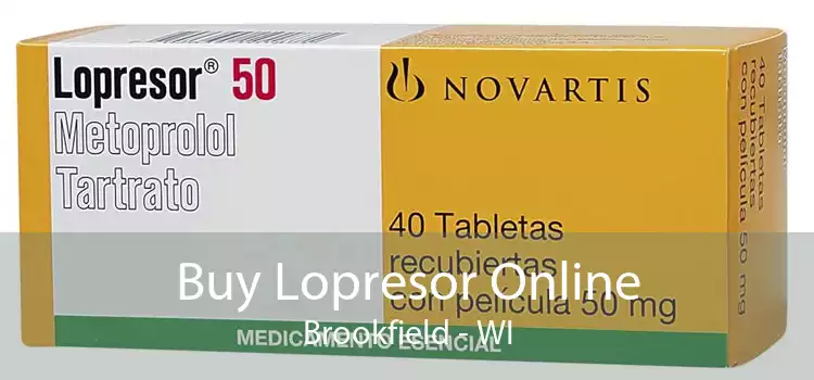 Buy Lopresor Online Brookfield - WI