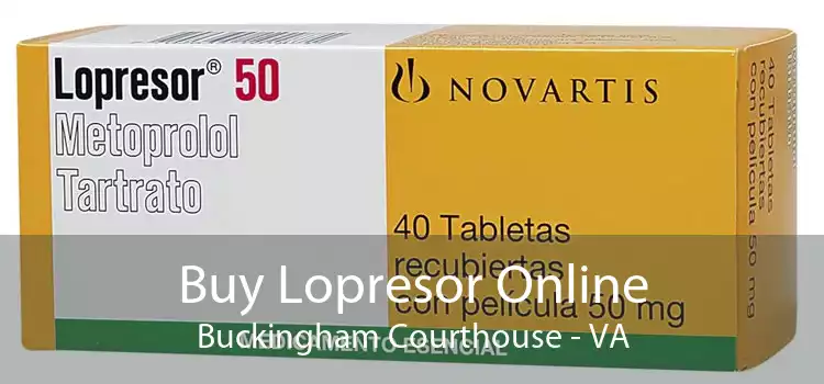 Buy Lopresor Online Buckingham Courthouse - VA