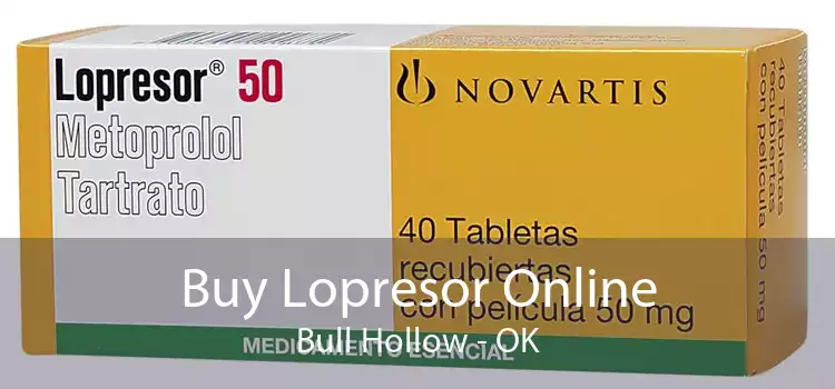 Buy Lopresor Online Bull Hollow - OK