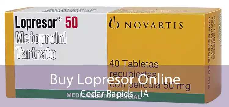 Buy Lopresor Online Cedar Rapids - IA