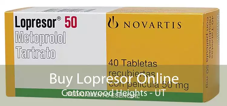 Buy Lopresor Online Cottonwood Heights - UT