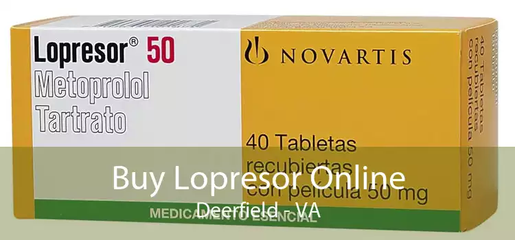 Buy Lopresor Online Deerfield - VA